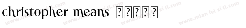 christopher means字体转换